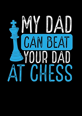My dad can beat your dad