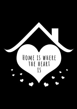 Home is where the heart is