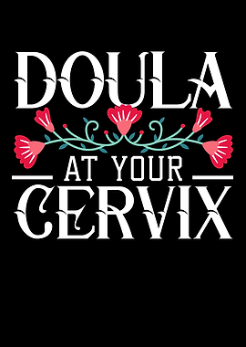 Doula At Your Cervix Birth