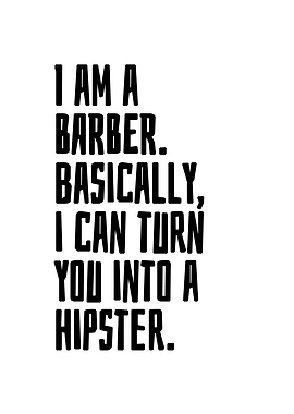 I am a barber