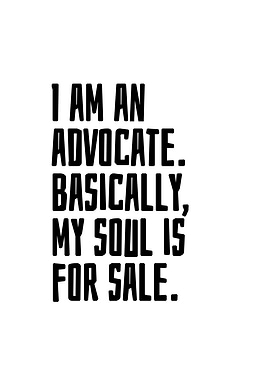 I am an advocate