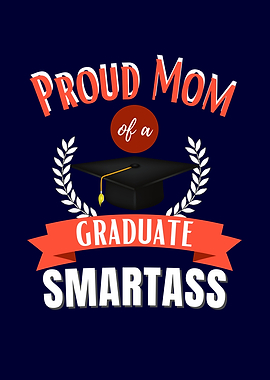 Proud Mom Of A Graduate