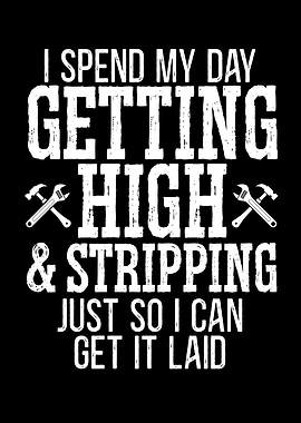 I Spend My Day GettingRoof