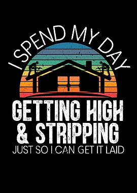 I Spend My Day GettingRoof