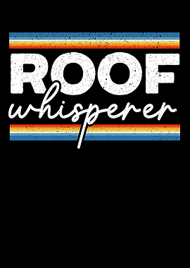 Roof Whisperer Roofer