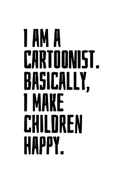 I am a cartoonist