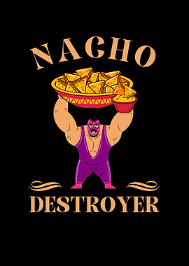 Nacho Destroyer Wrestling