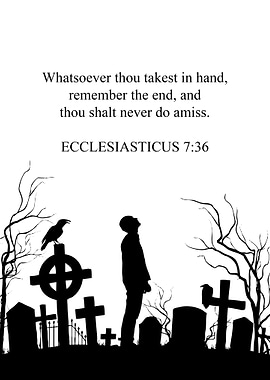 Always remember the end