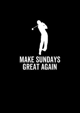 Make Sundays Great Again