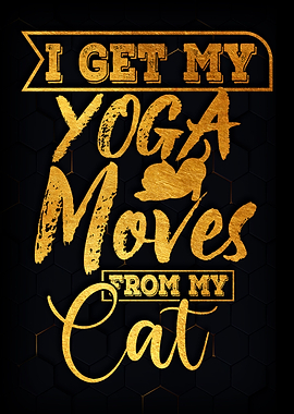 I Get My Yoga Moves