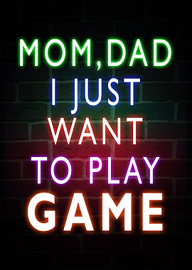 I Just Want Play Game