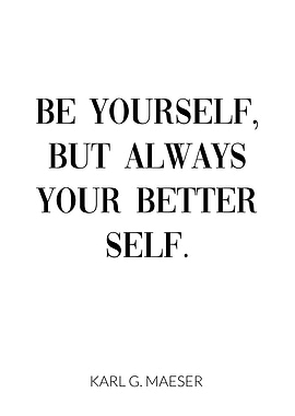 Be Yourself Better Self