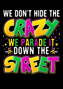 We Dont Hide The Crazy