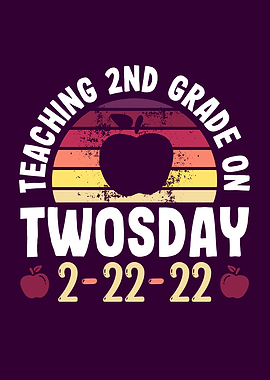 2nd Grade Teacher Twosday