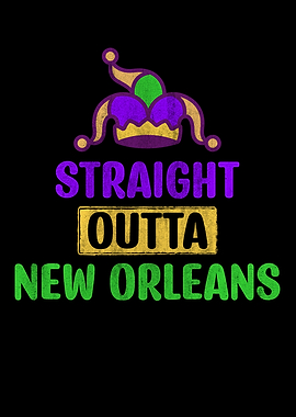 Straight Outta New Orleans