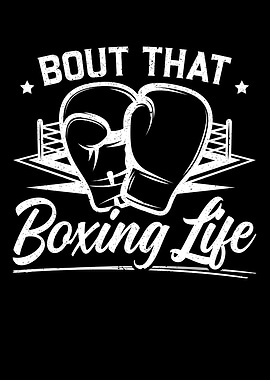 Bout That Boxing Life