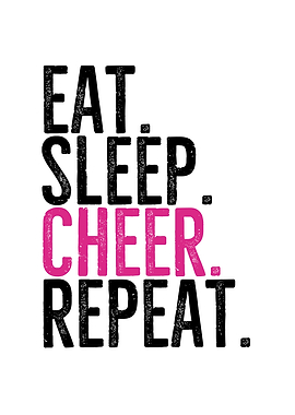 Eat Sleep Cheer Repeat