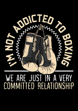 Im Addicted To Boxing
