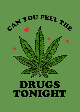 Feel The Drugs Tonight