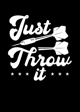 Just throw it