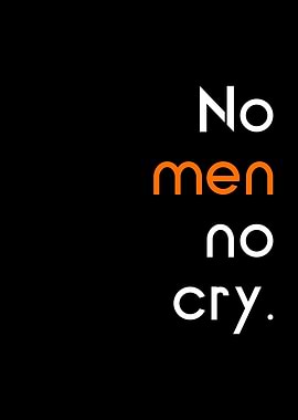 No men no cry