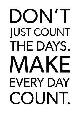 Make Every Day Count