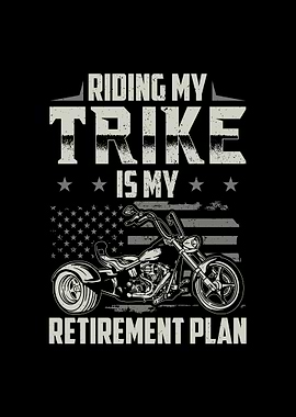 Trike Sayings Trikes Gifts