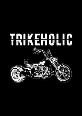 Trikeholic Trike Gift Idea