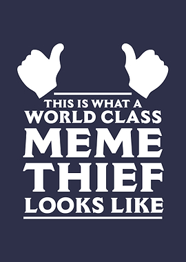 Meme Thief