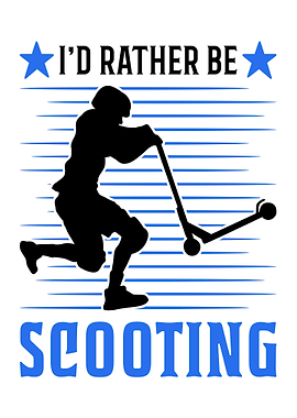 Id Rather Be Scooting