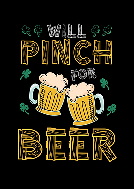 Will Pinch for Beer