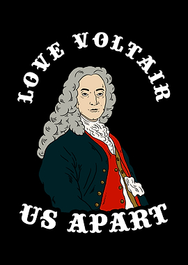 Love Voltaire Us Apart