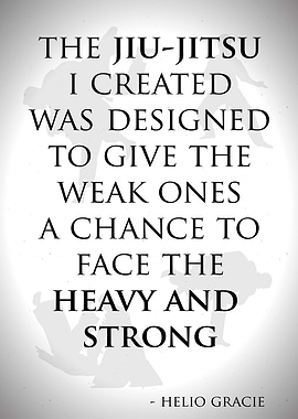Jiu Jitsu Gracie Quote 3