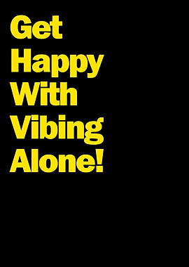 Vibing Alone