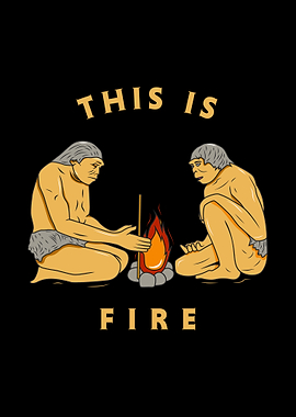 This Is Fire