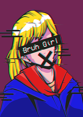 Bruh Girl Aesthetic