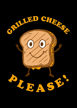 Grilled Cheese Please