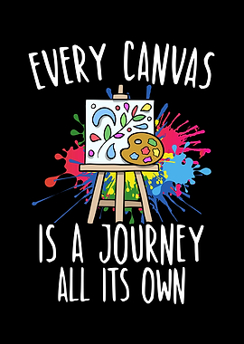 Every Canvass Is A Journey