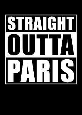 Straight Outta Paris