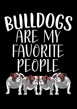 Bulldogs Are My Favorite