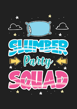 Slumber Party Squad