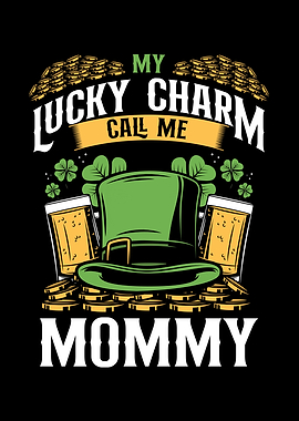 Lucky charm call me mommy