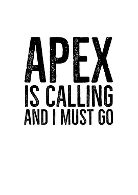Apex Is Calling And I Must