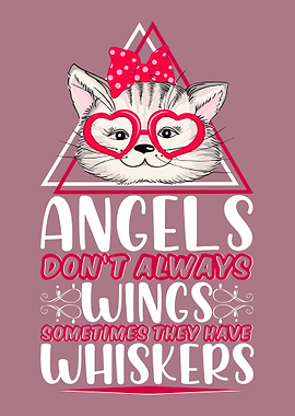 ANGELS DO NOT ALWAYS WINGS