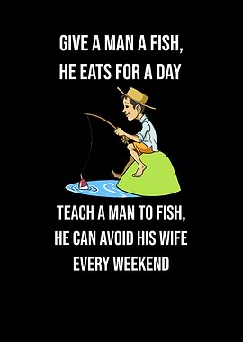 Funny Give A Man A Fish