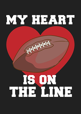 My Heart Is On The Line