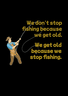 Old Cause We Stop Fishing