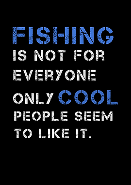 Fishing Not For Everyone