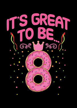 Its great to be 8 donut