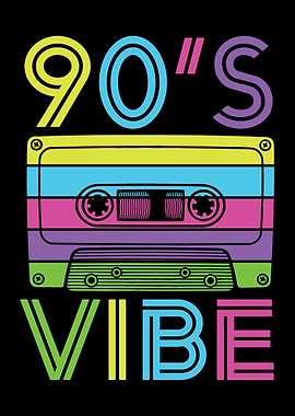 90s Vibe for 90s